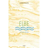 Elbe: Velká řeka - 
