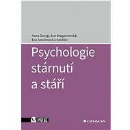 Psychologie stárnutí a stáří - 