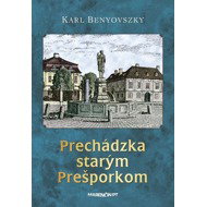 Prechádzka starým Prešporkom - 