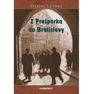 Z Prešporka do Bratislavy - 