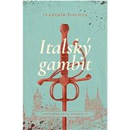 Italský gambit - Vladimír Šlechta