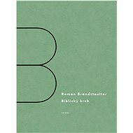 Biblický kruh - Roman Brandstaetter