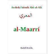 Arabský básník Abú al-Alá al-Maarrí - Rudolf Dvořák