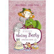 Záhady slečny Berty: Stratená torta - Brian Freschi; Elena Triolo