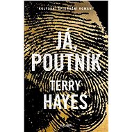 Já, Poutník - Terry Hayes