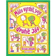 Můžu vyrobit svoje druhé já? - Šinsuke Jošitake