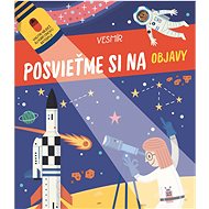 Posvieťme si na objavy Vesmír - 