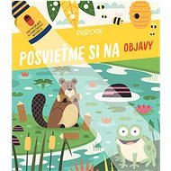 Posvieťme si na objavy Príroda - 