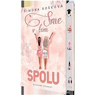 Sme v tom spolu - Simona Rošková