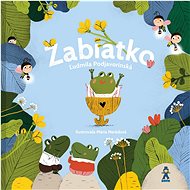 Žabiatko - Ľudmila Podjavorinská