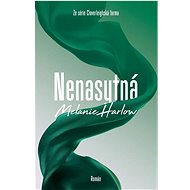 Nenasytná - Melanie Harlow