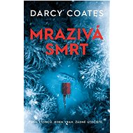 Mrazivá smrt - Darcy Coates
