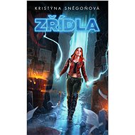 Zřídla - Kristýna Sněgoňová  Kristýna Sněgoňová