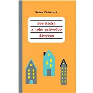 Joe-nicka a jeho průvodce životem - 