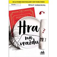 Hra na vraždu - Holly Jackson   Holly Jackson