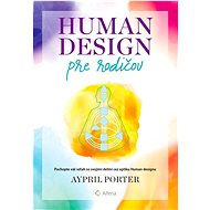 Human Design pre rodičov - 