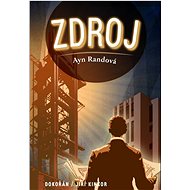Zdroj - Ayn Randová