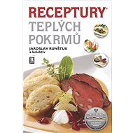 Receptury teplých pokrmů - Jaroslav Runštuk