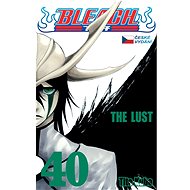 Bleach 40: The Lust - Tite Kubo
