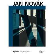 Aljaška - Jan Novák