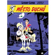Lucky Luke Město duchů - René Goscinny