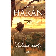 Volání srdce - Elizabeth Haran