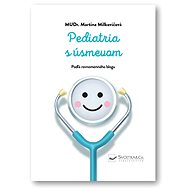 Pediatria s úsmevom - Martina Milkovičová