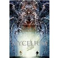 Mycelium Program apokalypsy - Vilma Kadlečková