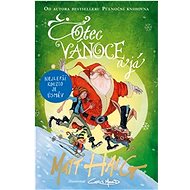 Otec Vánoce a já - Matt Haig