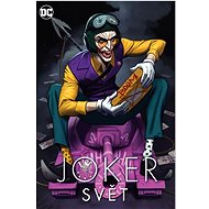 Joker Svět - různí