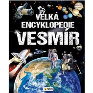 Velká encyklopedie Vesmír - 