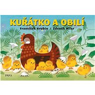 Kuřátko a obilí - František Hrubín; Zdeněk Miler