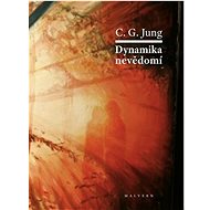 Dynamika nevědomí - Carl Gustav Jung