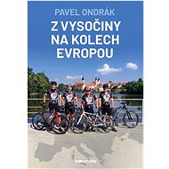 Z Vysočiny na kolech Evropou - Pavel Ondrák