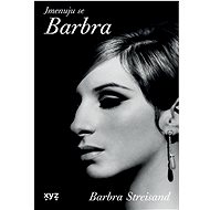 Jmenuju se Barbra - Barbra Streisand