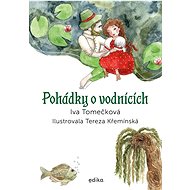 Pohádky o vodnících - Iva Tomečková