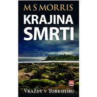 Vraždy v Yorkshiru Krajina smrti - 