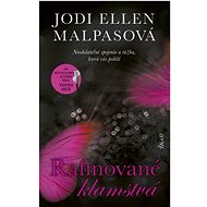 Rafinované klamstvá - Jodi Ellen Malpas