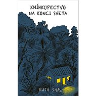 Kníhkupectvo na konci sveta - Ruth Shaw
