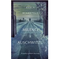 Milenci z Auschwitzu - Keren Blankfeldová