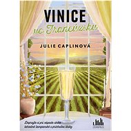 Vinice vo Francúzsku - Julie Caplin  Julie Caplin