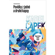Povídky z jedné a druhé kapsy - Karel Čapek