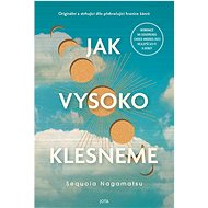 Jak vysoko klesneme - 