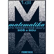 Matematika pro netechnické obory SOŠ a SOU - Emil Calda