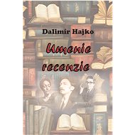 Umenie recenzie - Dalimír Hajko