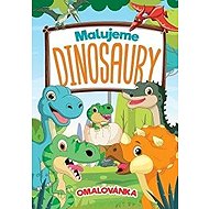 Malujeme dinosaury Omalovánka - 