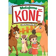 Malujeme koně Omalovánka - 
