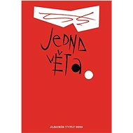 Jedna věta: Jaromír Typlt - Jaromír Typlt