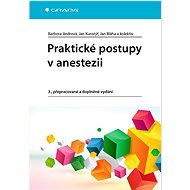 Praktické postupy v anestezii - Barbora Jindrová
