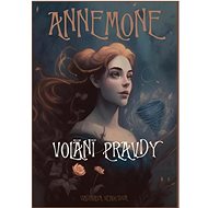 Annemone Volání pravdy - Vladislava Heroutová